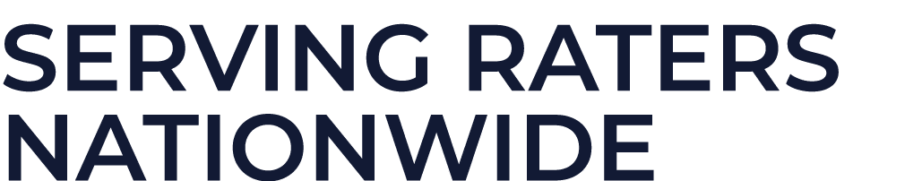 SERVING RATERS NATIONWIDE 