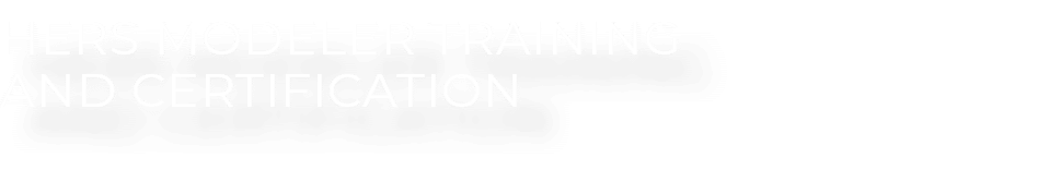 HERS Modeler Training and Certification