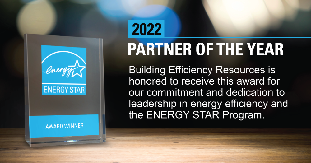 Image showing ENERGY STAR Partner of the Year trophy. Text reads: "Building Efficiency Resources is honored to receive this award for our commitment and dedication to leadership in energy efficiency and the ENERGY STAR Program."
